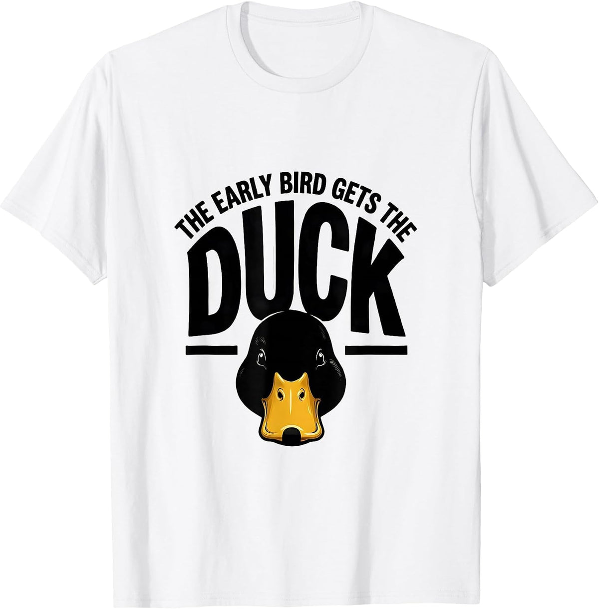 Men's The Early Bird Gets The Duck Funny Duck Pun Novelty Gift T-Shirt - White