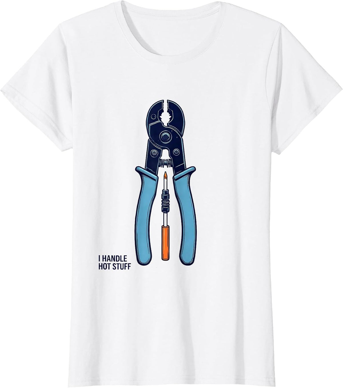Women's I Handle Hot Stuff Funny Electrician Lineman Engineer T-Shirt - White