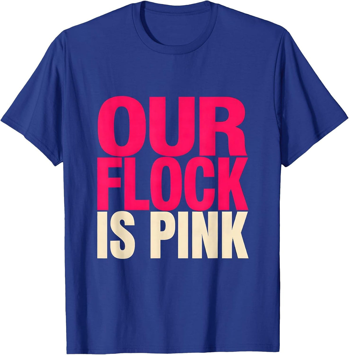 Our Flock Is Pink Flamingo Novelty Family Matching Vacation T-Shirt - Royal Blue