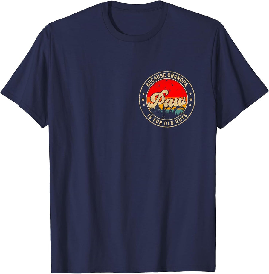 Paw Because Grandpa is for Old Guys Retro for Grandpa T-Shirt - Navy Blue