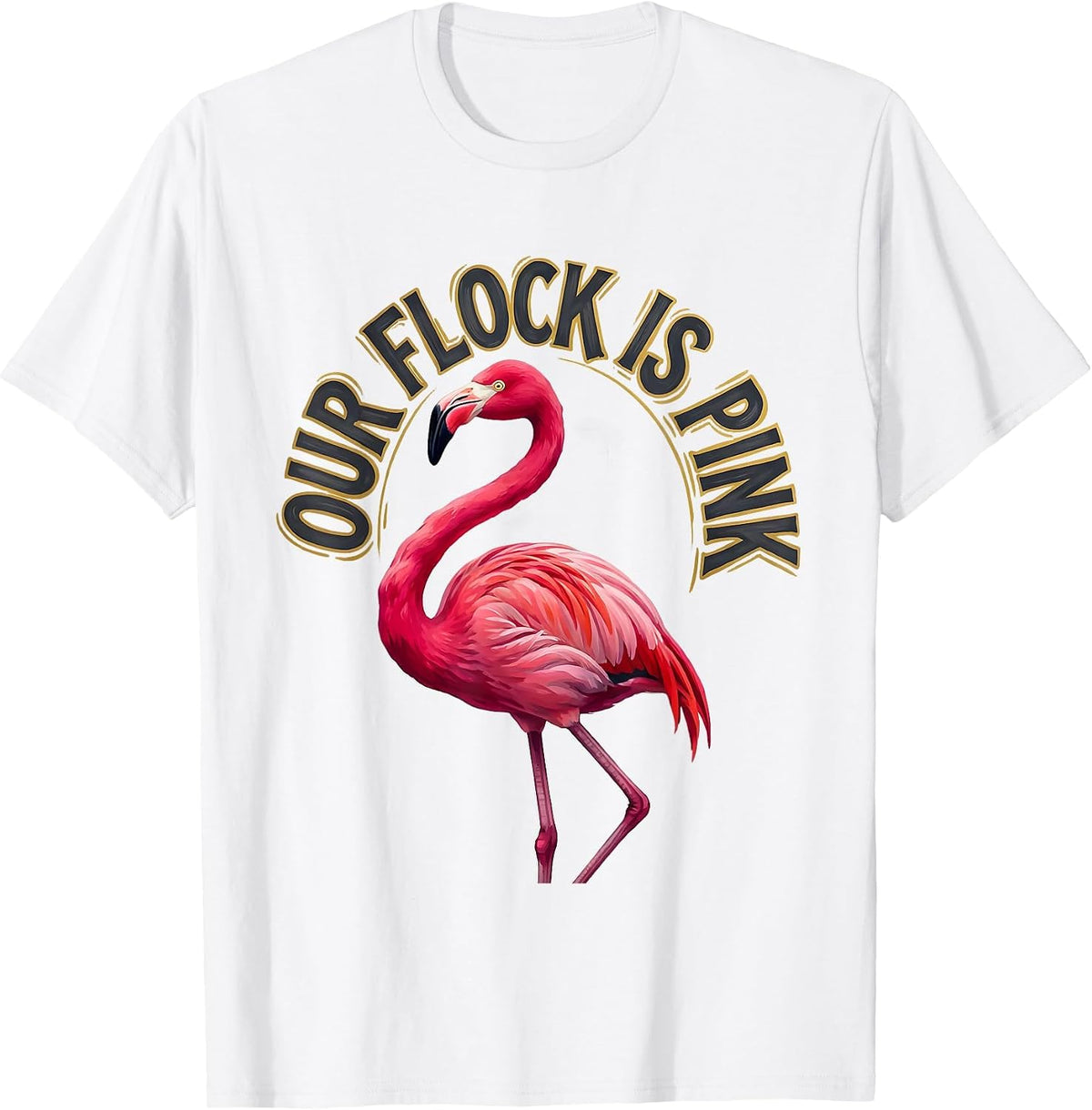 Our Flock Is Pink Sign Painter Flamingo Lover Family T-Shirt - White