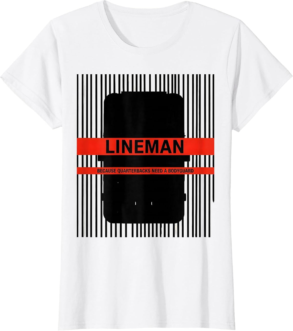 Women's Lineman Because Quarterbacks Need A Bodyguard Funny T-Shirt - White