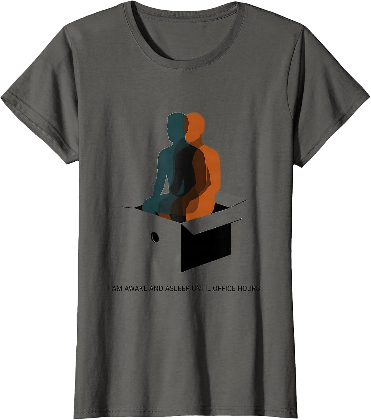 Women's I Am Awake And Asleep Until Office Hours Quantum Physics T-Shirt - Asphalt Grey