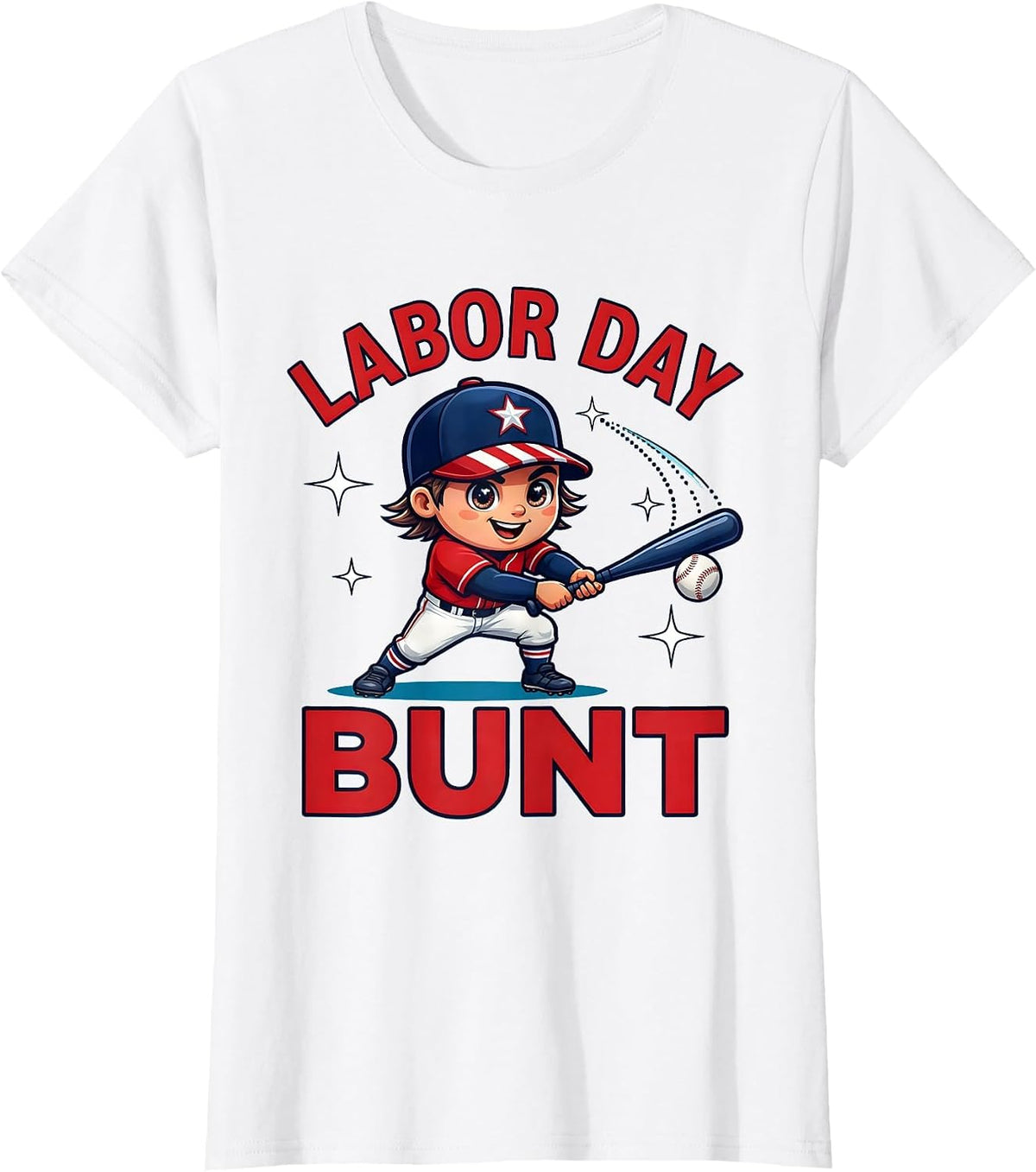 Women's LABOR DAY BUNT Funny Baseball Player Patriotic Holiday T-Shirt - White