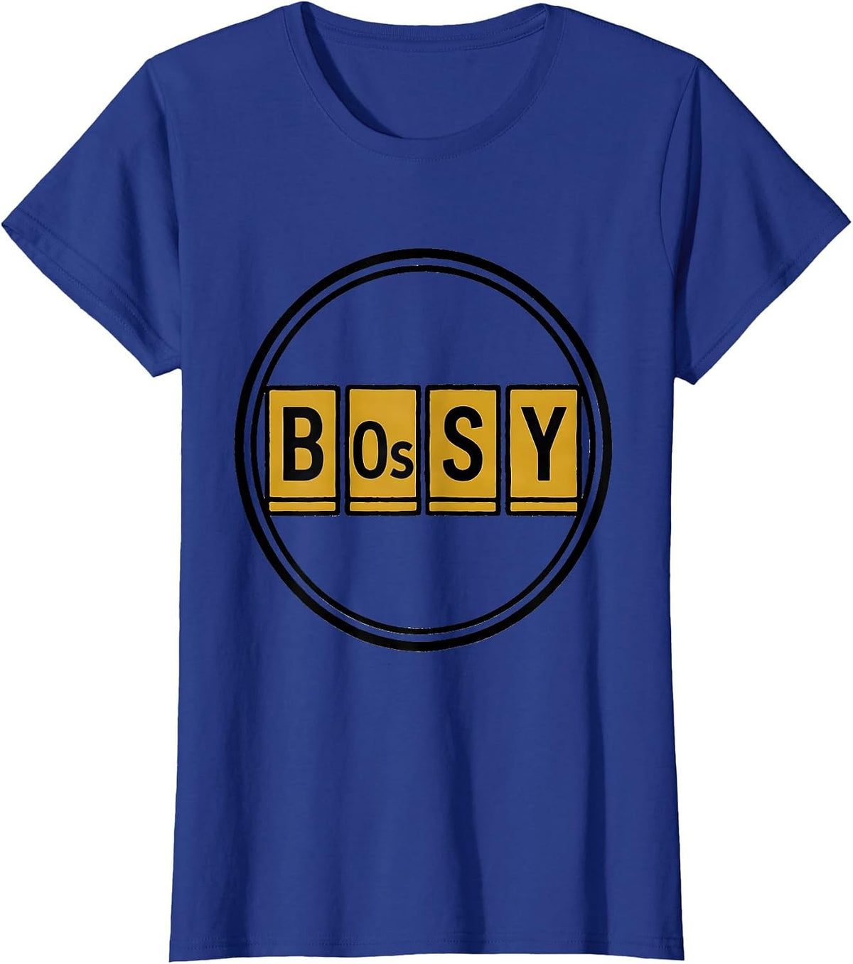 Women's BOSSY Funny Periodic Table Chemistry Science Humor T-Shirt - Royal Blue