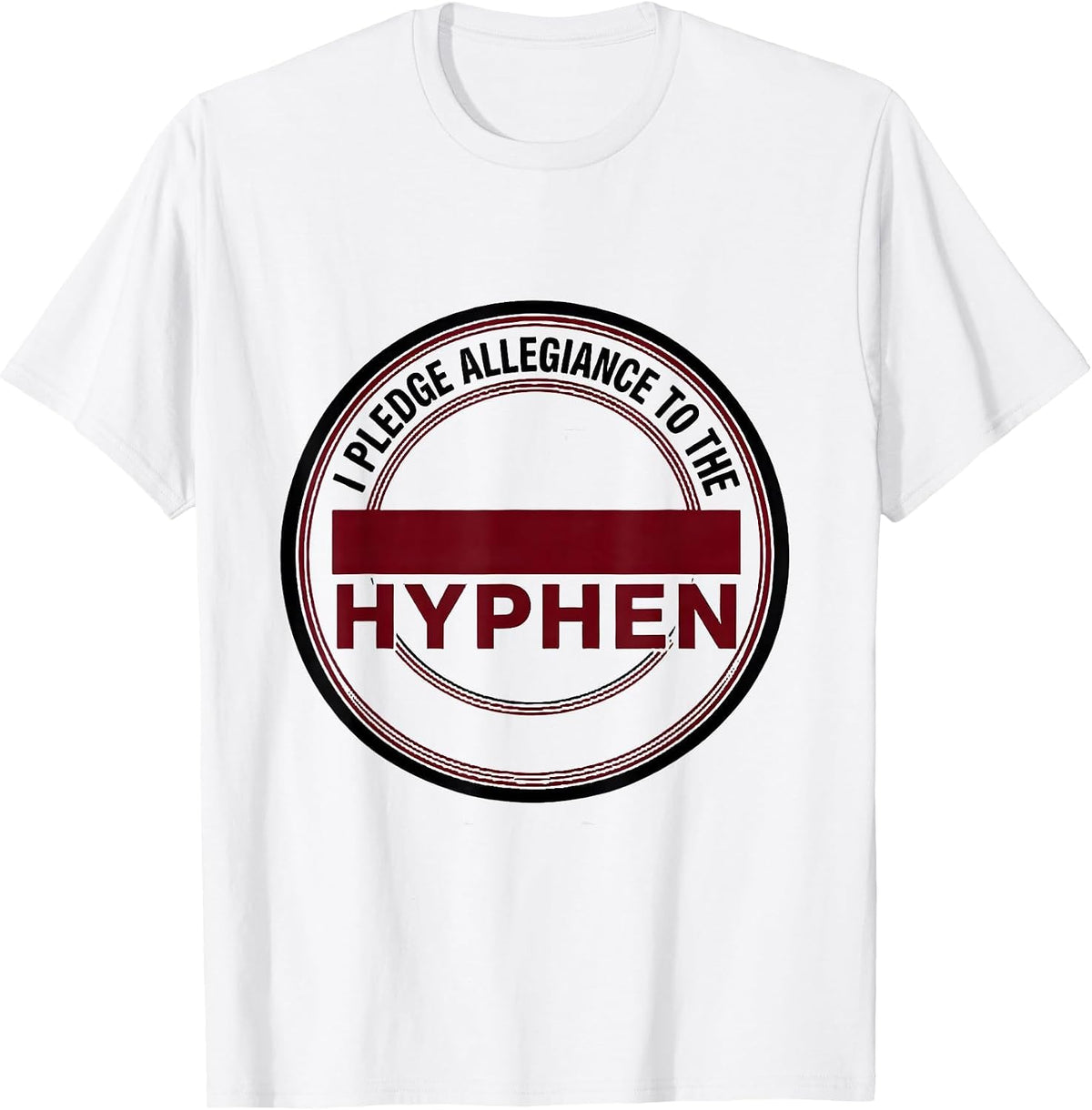 Men's I Pledge Allegiance To The Hyphen Funny Grammar Teacher T-Shirt - White