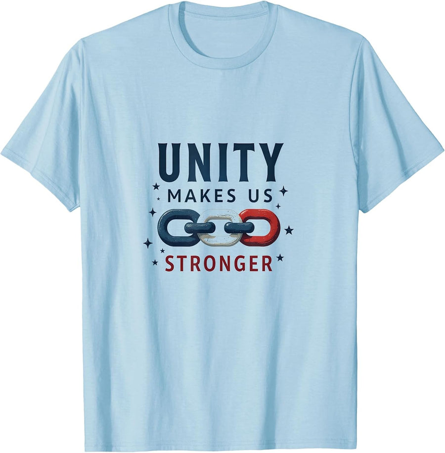 Unity Makes Us Stronger Inauguration Day 2025 T-Shirt - Baby Blue