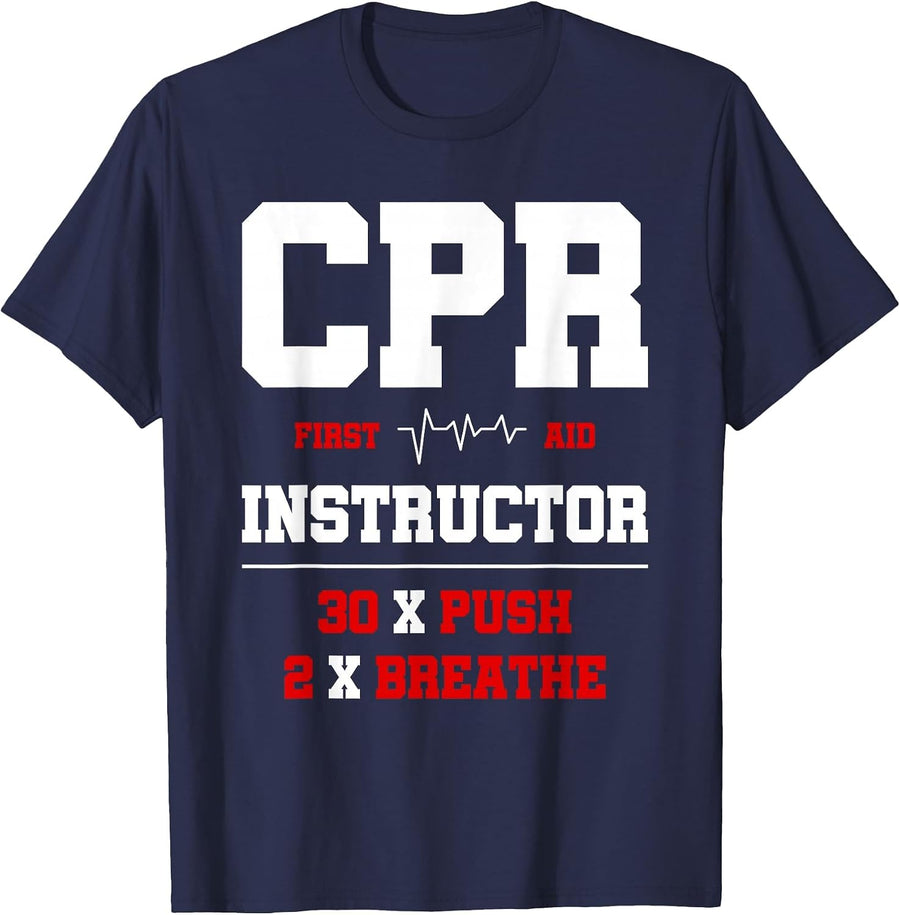 CPR Instructor First Aid Instructor Funny CPR Trainer T-Shirt - Navy Blue