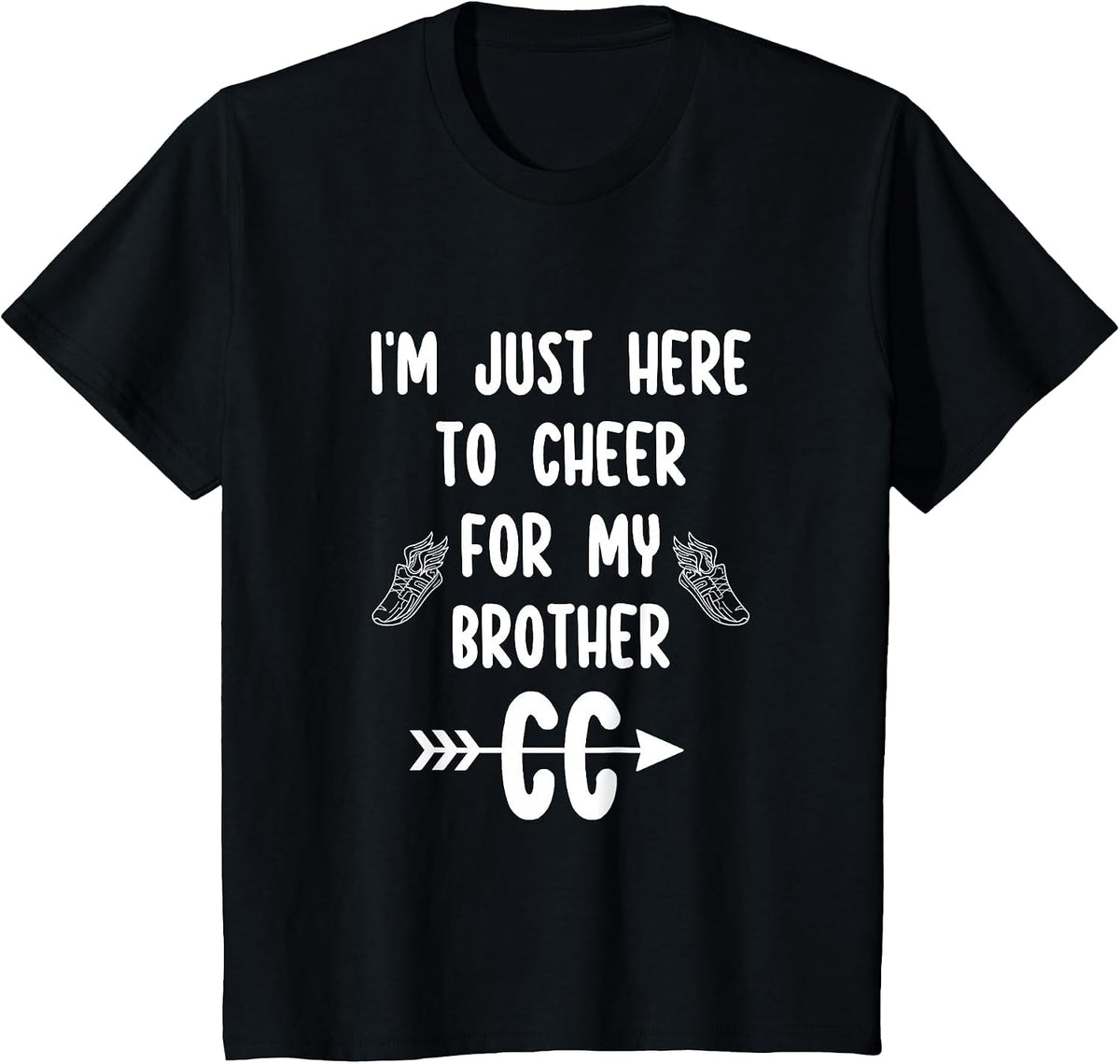 I'm Just Here to Cheer for My Brother Cross Country Running T-Shirt - Black