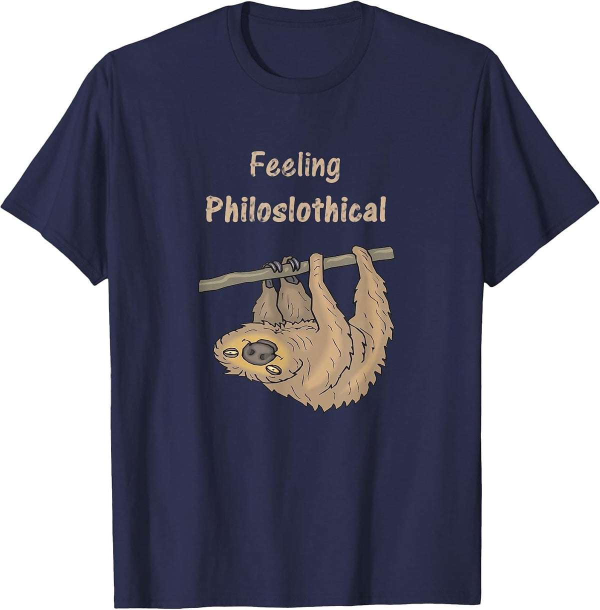 Funny Philosophy T Shirt, Feeling Philoslothical Sloth Tee T-Shirt - Navy Blue