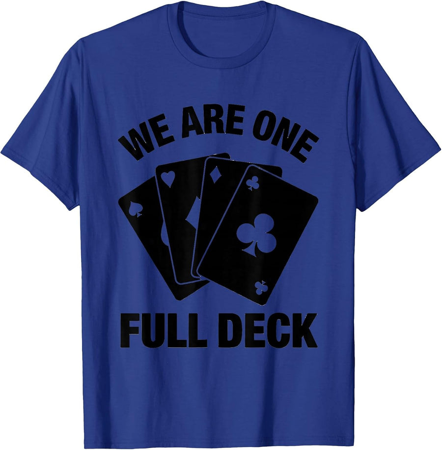We Are One Full Deck Silhouetted Playing Cards Poker Couple T-Shirt - Royal Blue