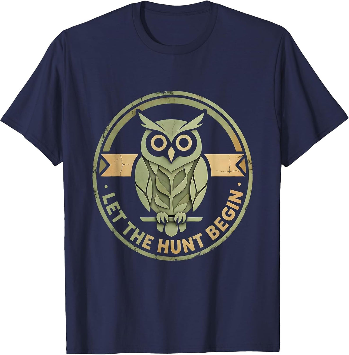 Men's Let the Hunt Begin Hunting Season Design T-Shirt - Navy Blue