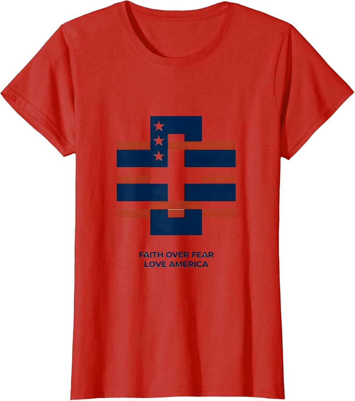 Faith Over Fear Love America Patriotic Christian Cross Flag T-Shirt - Red
