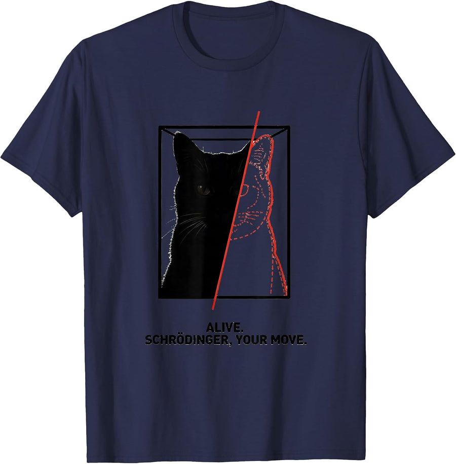 Alive Schrödinger Your Move Funny Physics Science Nerd Humor T-Shirt - Navy Blue