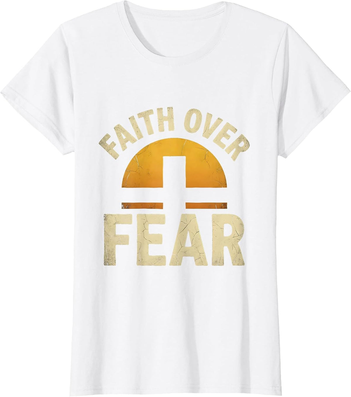Women's Faith Over Fear Religious Inspirational Design T-Shirt - White