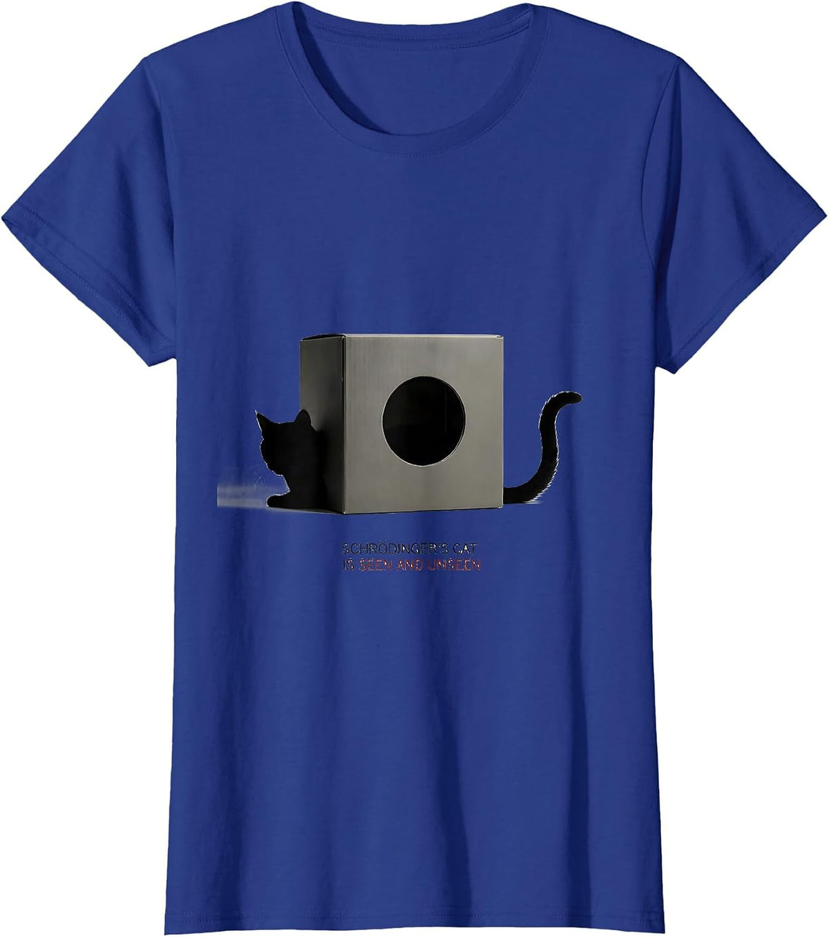 Women's Schrödinger's Cat Is Seen And Unseen Funny Physics Humor T-Shirt - Royal Blue