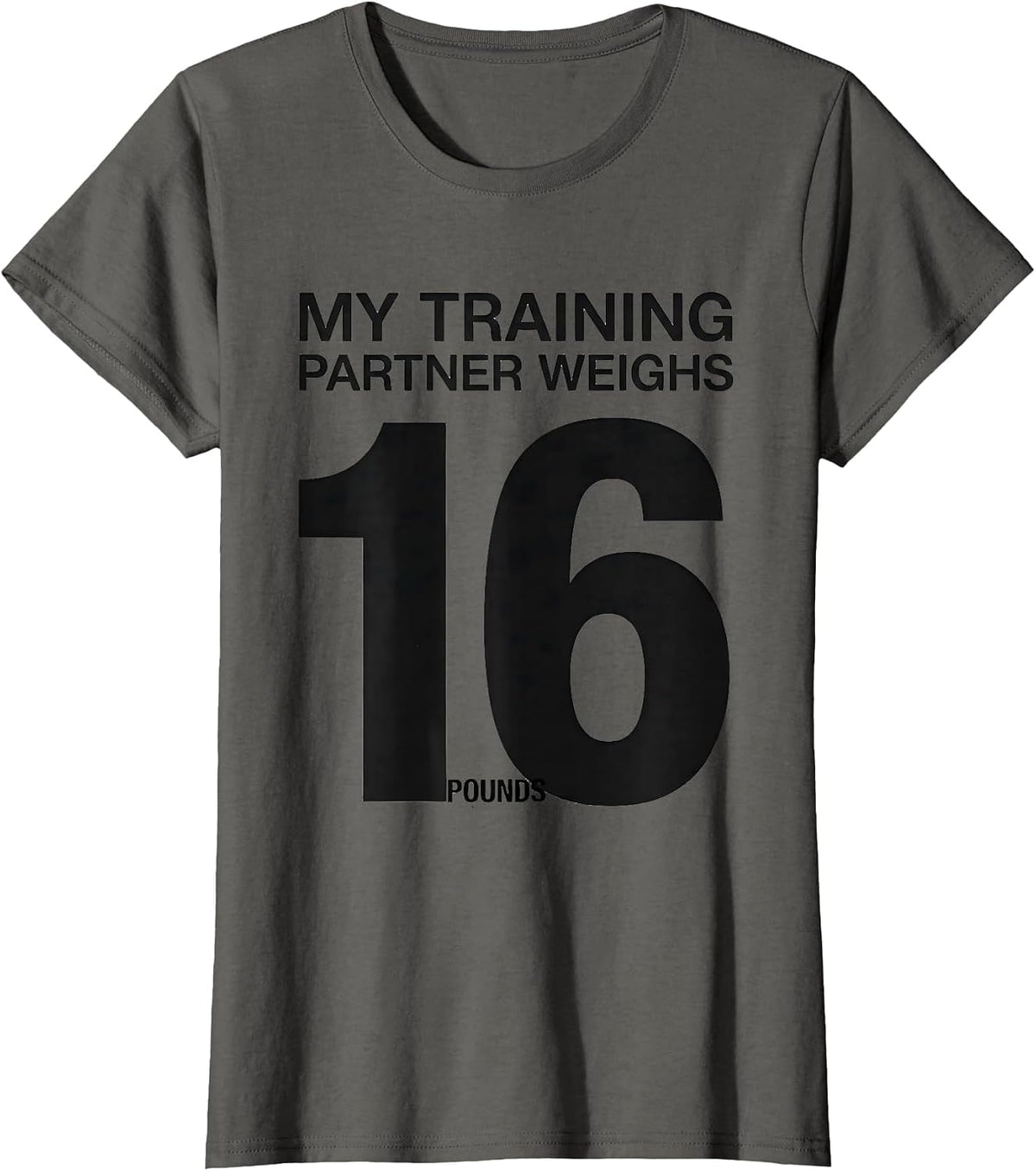 Women's My Training Partner Weighs 16 Pounds Funny Track And Field T-Shirt - Asphalt Grey