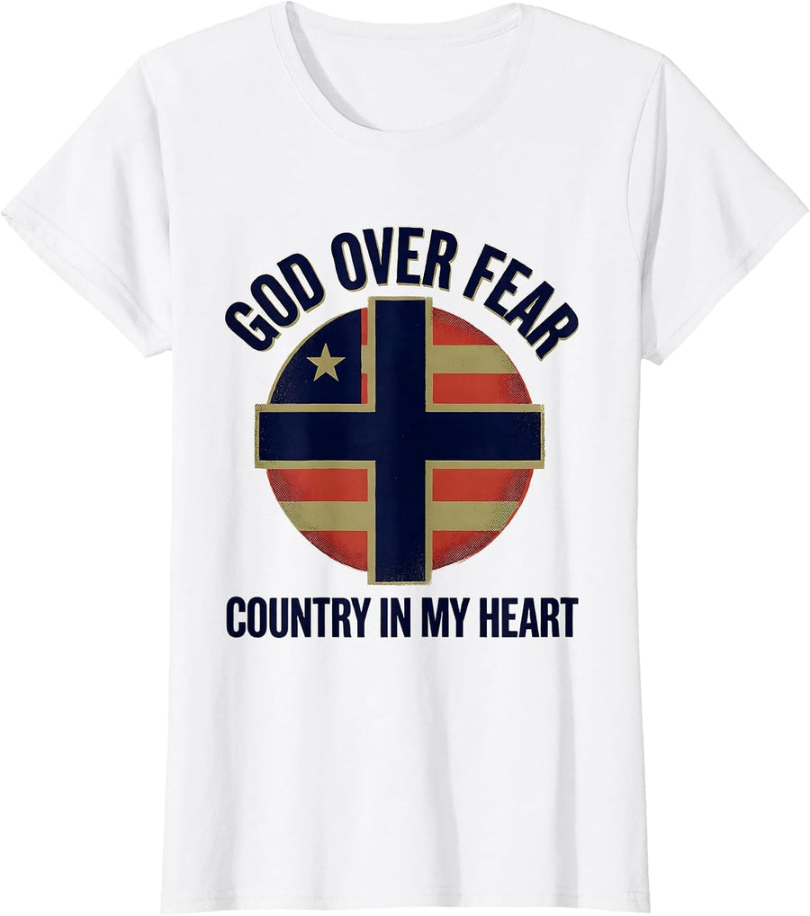 Women's God Over Fear Country In My Heart Faith Over Fear Patriotic T-Shirt - White