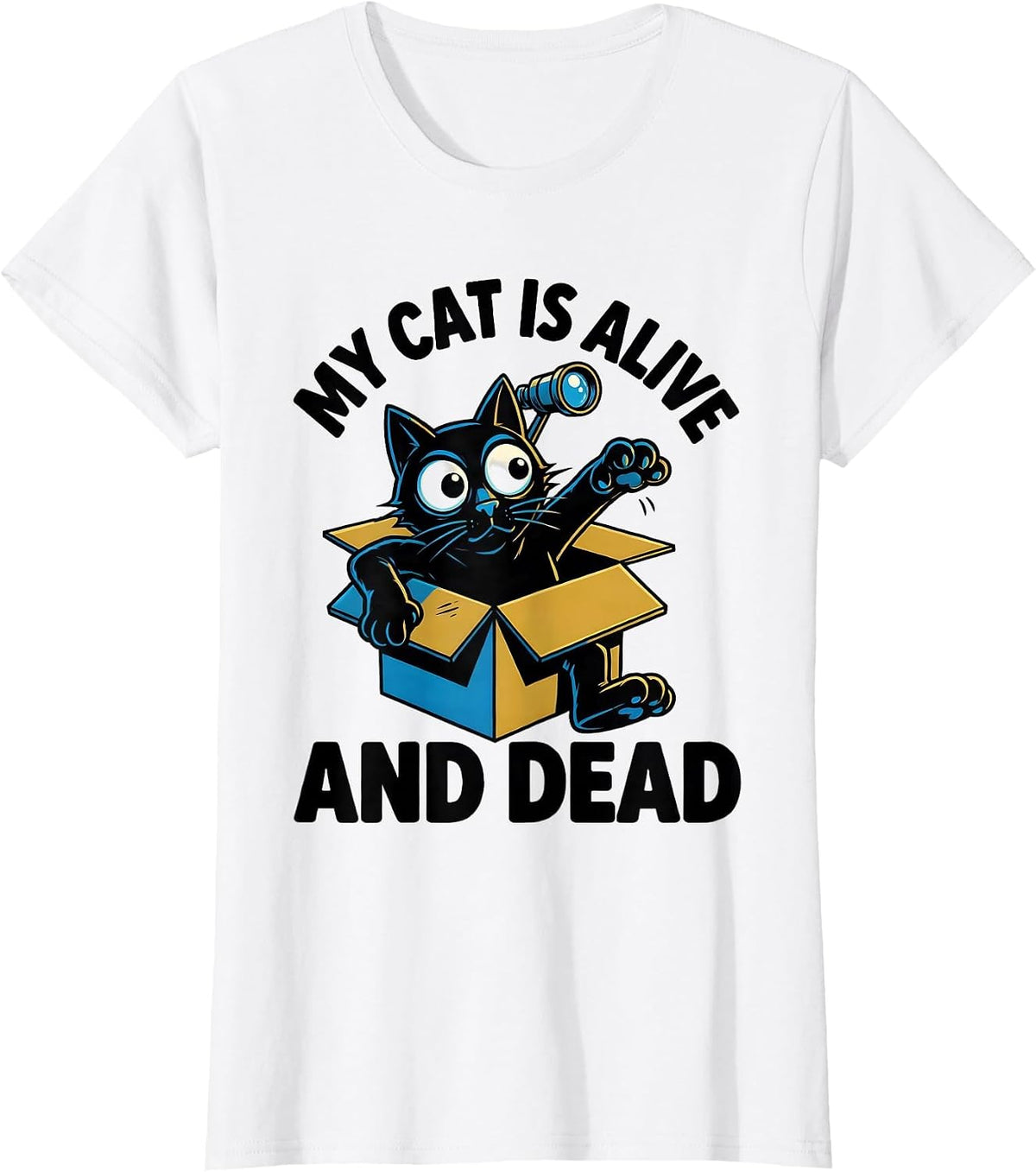 My Cat Is Alive And Dead Funny Quantum Physics Cat Lover T-Shirt - White