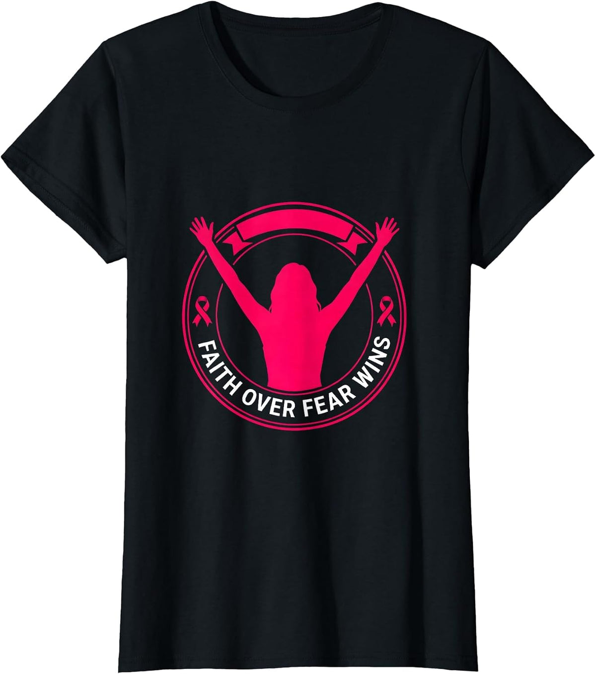 Faith Over Fear Wins Breast Cancer Awareness Design T-Shirt - Black