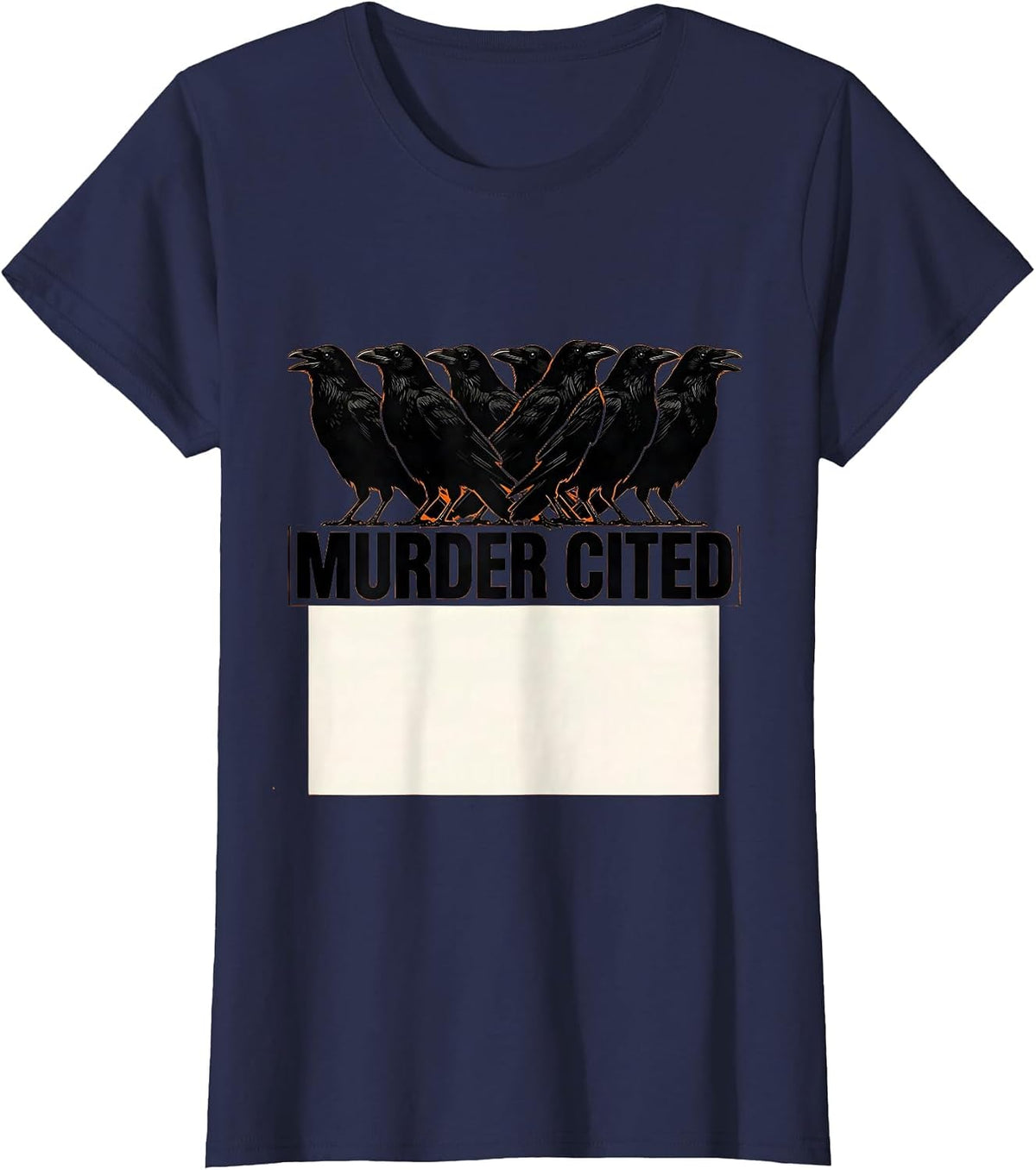 Women's Murder Cited Dark Humor Crow Raven Bird Lover Pun T-Shirt - Navy Blue