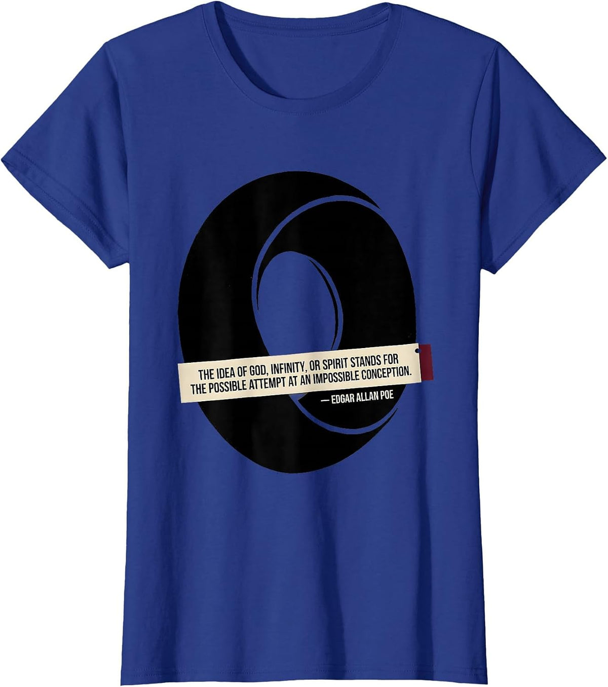 Women's The Idea of God Impossible Conception Edgar Allan Poe T-Shirt - Royal Blue