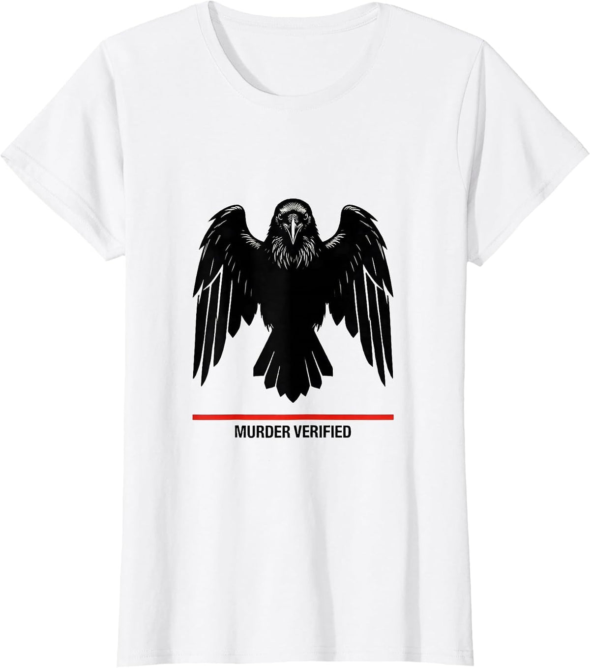 MURDER VERIFIED Dark Humor Crow Raven Bird Lover Gothic T-Shirt - White