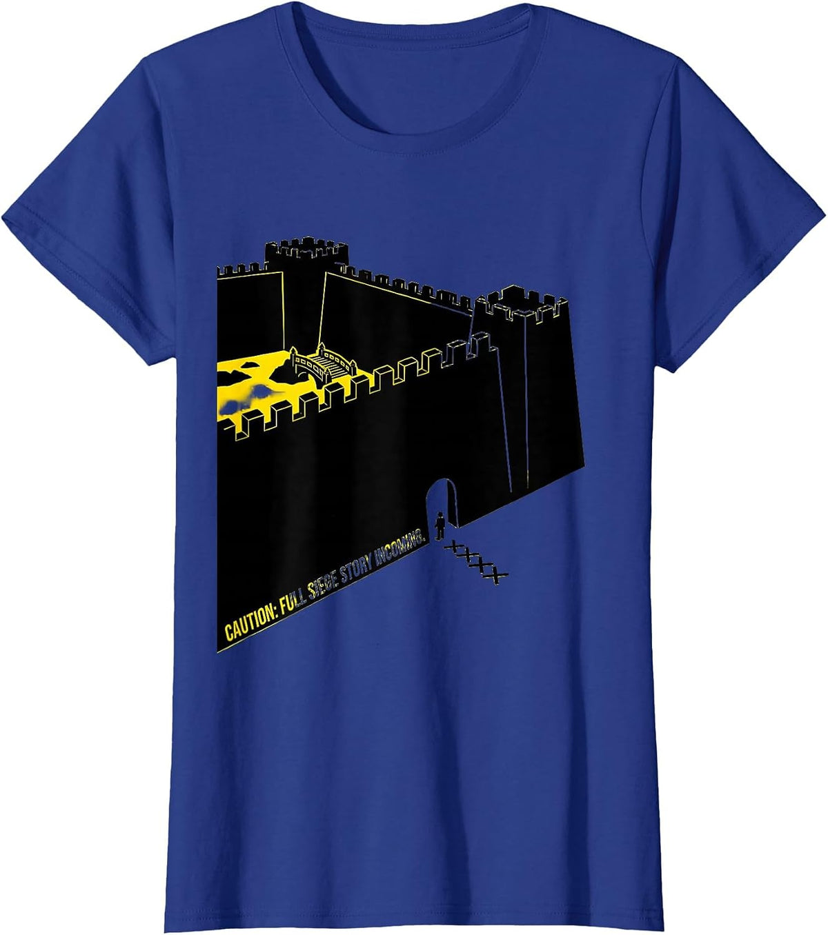 Women's Caution: Full Siege Story Incoming Funny History Teacher T-Shirt - Royal Blue