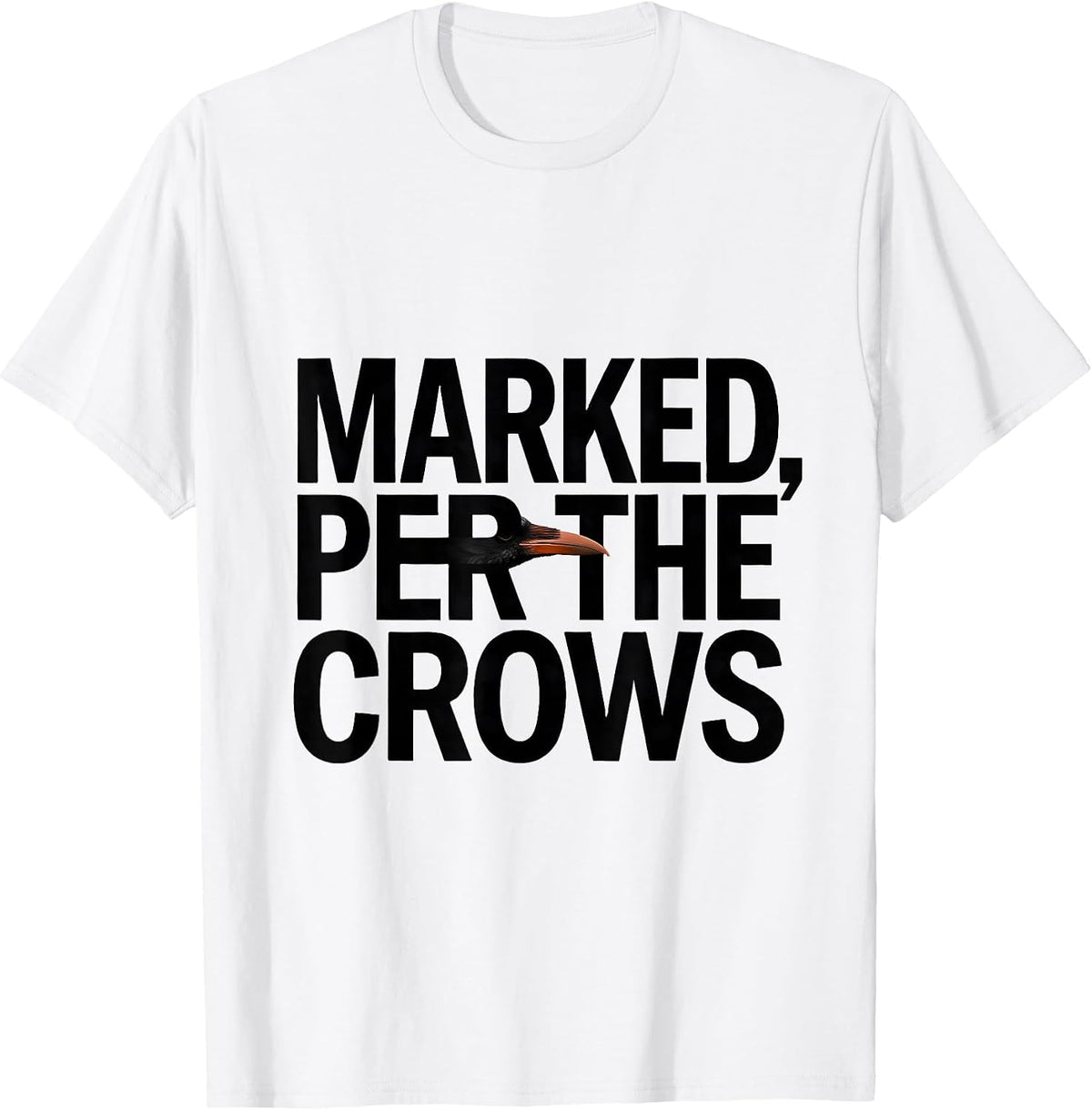 Men's Marked Per The Crows Dark Humor Crow Obsession Gothic T-Shirt - White