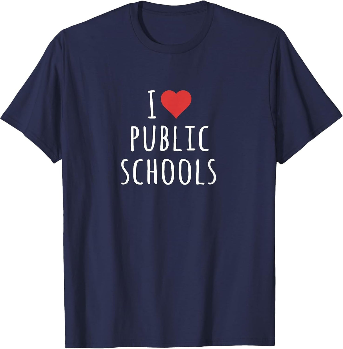 I Love Public Schools T-Shirt - Navy Blue