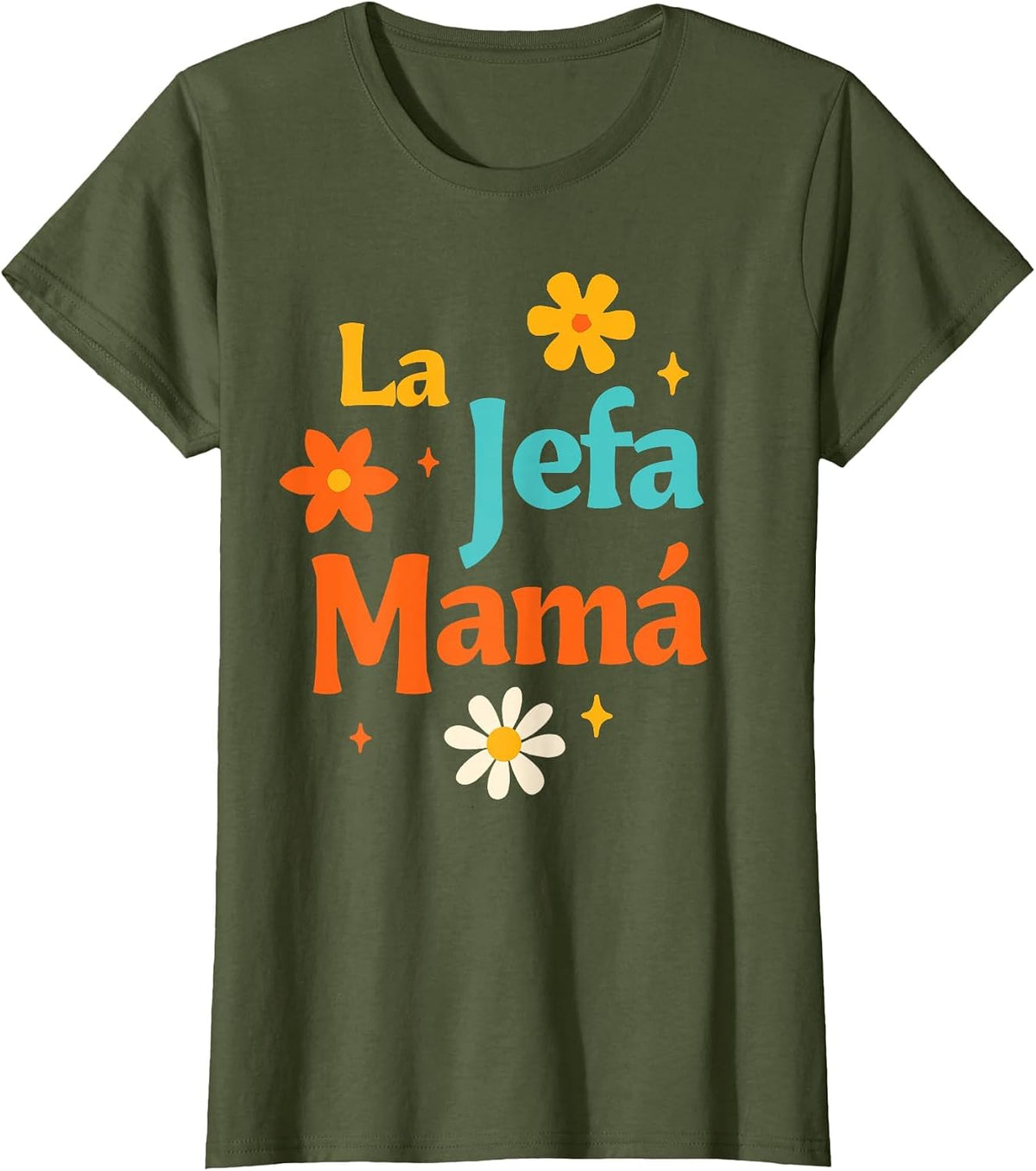 Spanish Mom Life Motherhood The Boss Mom La Jefa Mama T-Shirt - Olive Green