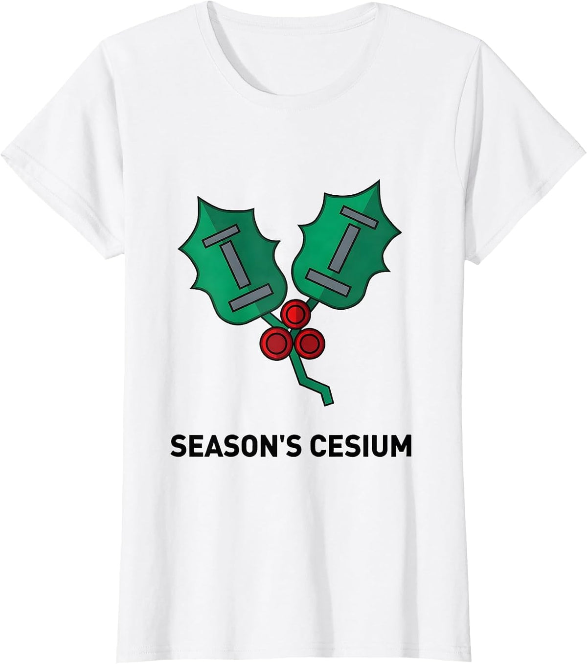 Women's Season's Cesium Funny Chemistry Teacher Science Student Pun T-Shirt - White