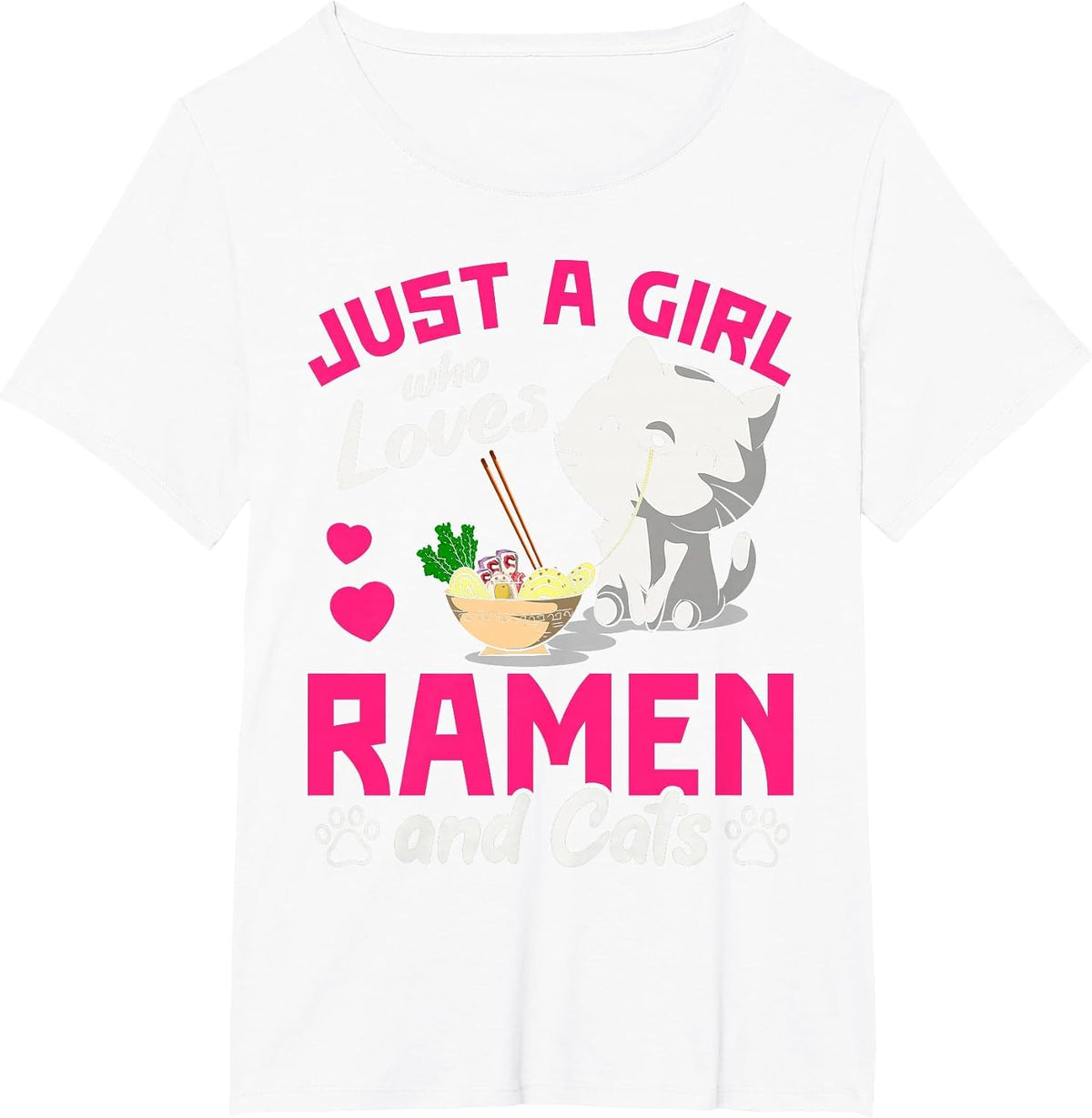 Just a Girl who Loves Ramen and Cats Ramen T-Shirt - White