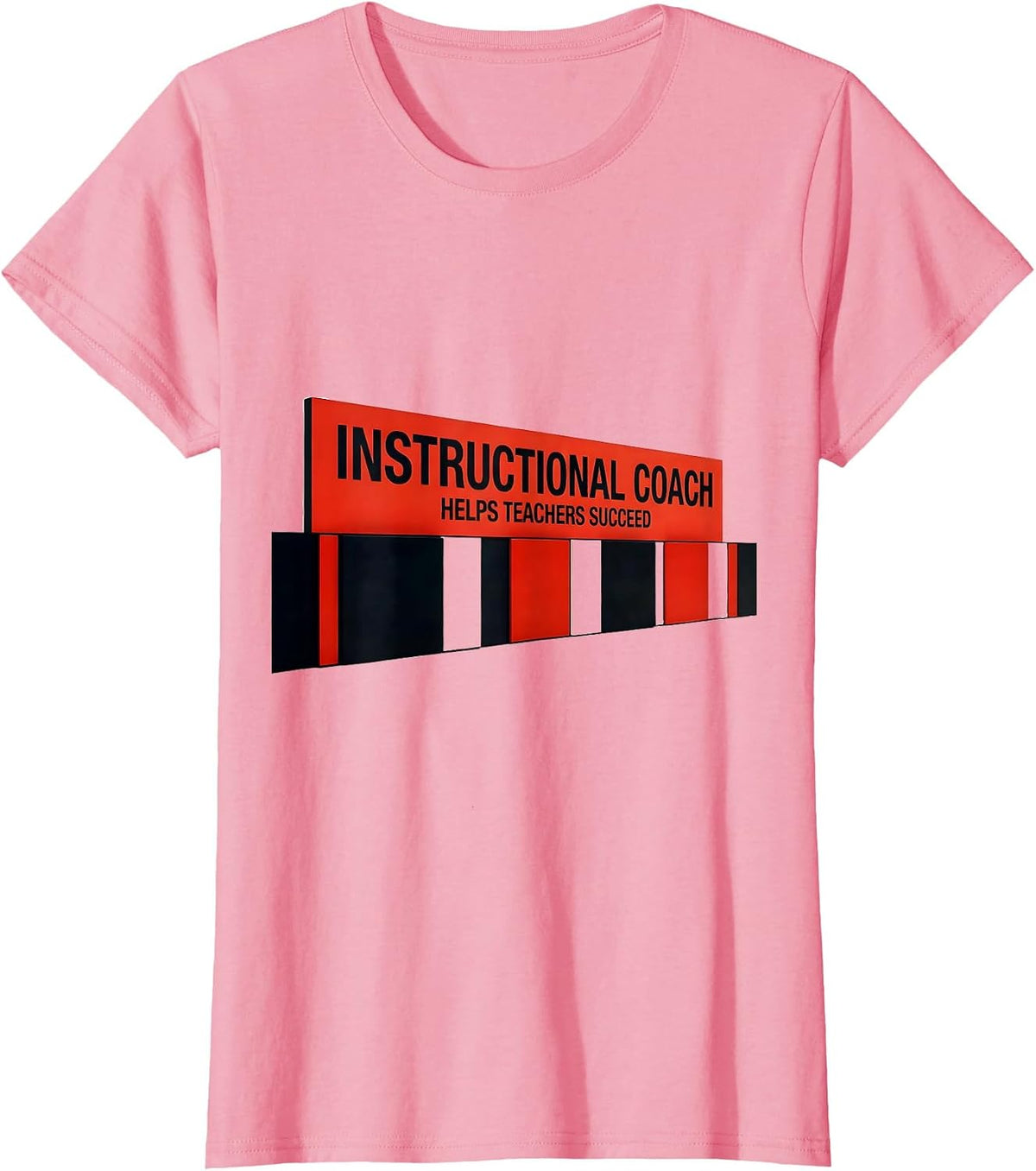 Women's INSTRUCTIONAL COACH HELPS TEACHERS SUCCEED Teacher T-Shirt - Pink
