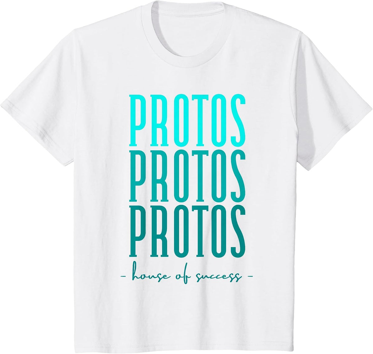 PROTOS House of Success, Teachers Students T-Shirt - White