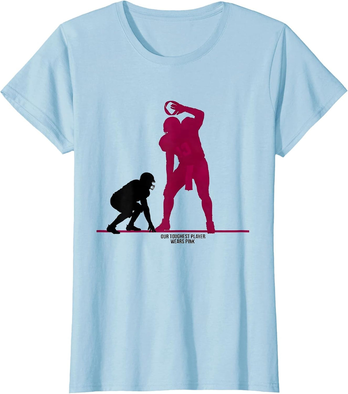 Our Toughest Player Wears Pink Football Breast Cancer T-Shirt - Baby Blue