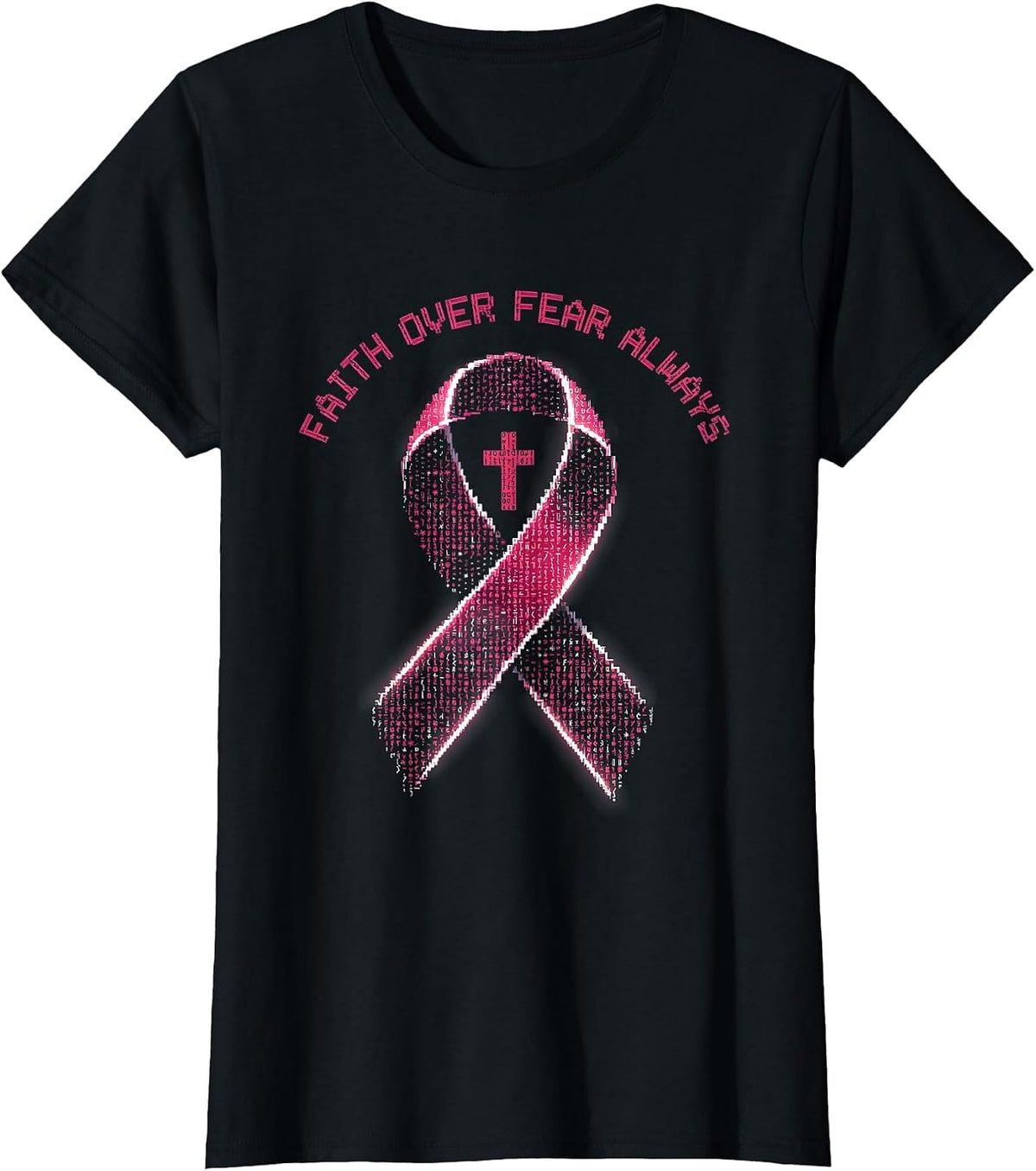 Women's Faith Over Fear Always Breast Cancer Awareness T-Shirt - Black