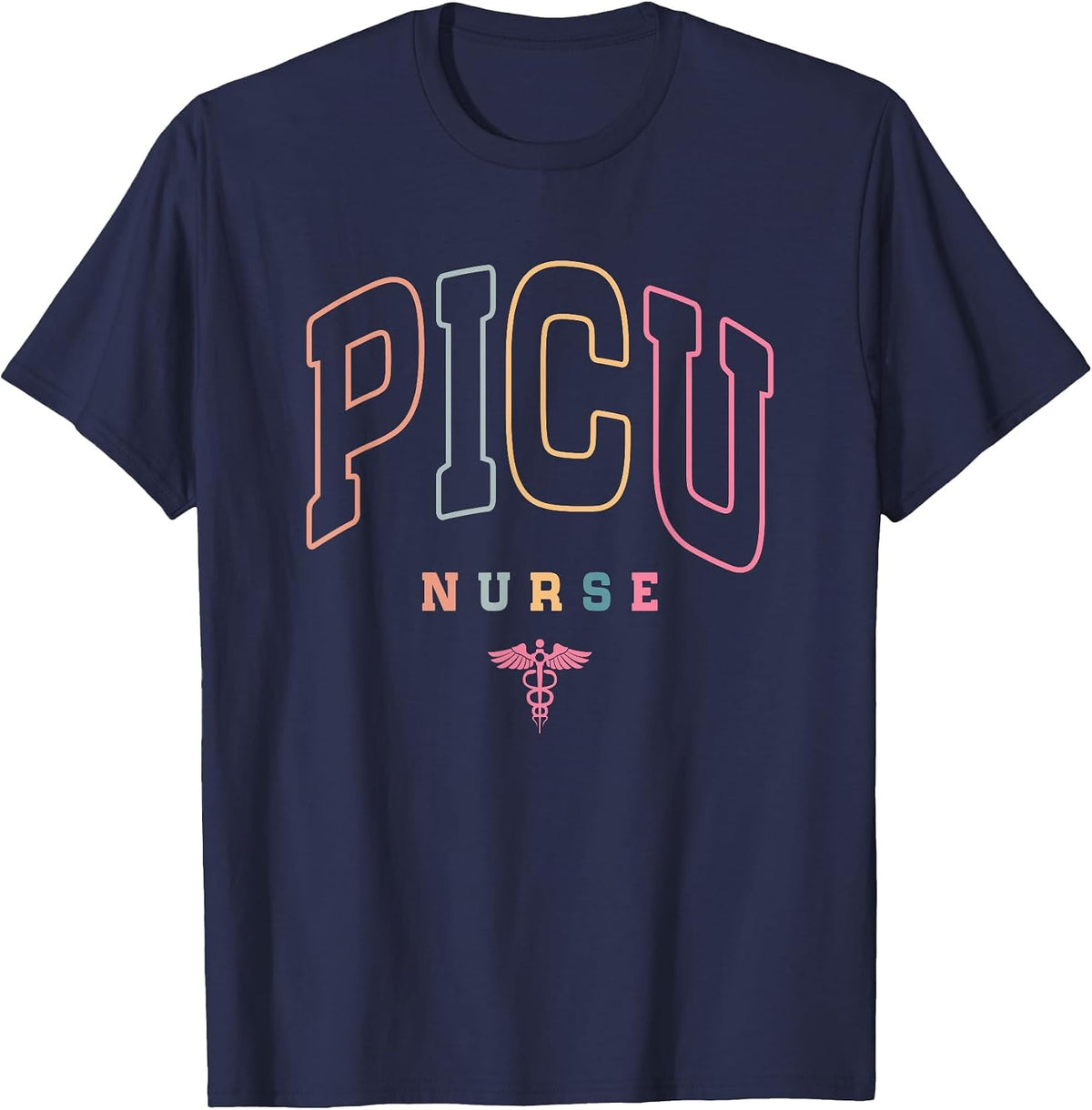 Funny PICU Nurse Pediatric Intensive Care Unit Nurse Day T-Shirt - Navy Blue