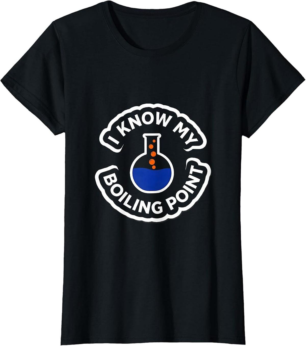 Women's I Know My Boiling Point Funny Chemistry Nerd Humor Science T-Shirt - Black