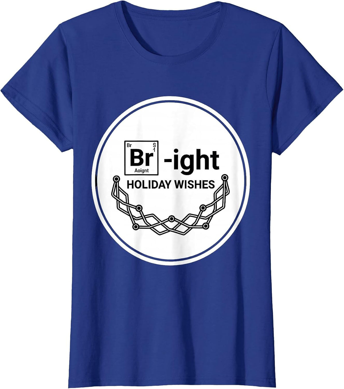 Women's Br-ight Holiday Wishes Funny Chemistry Periodic Table Nerd T-Shirt - Royal Blue