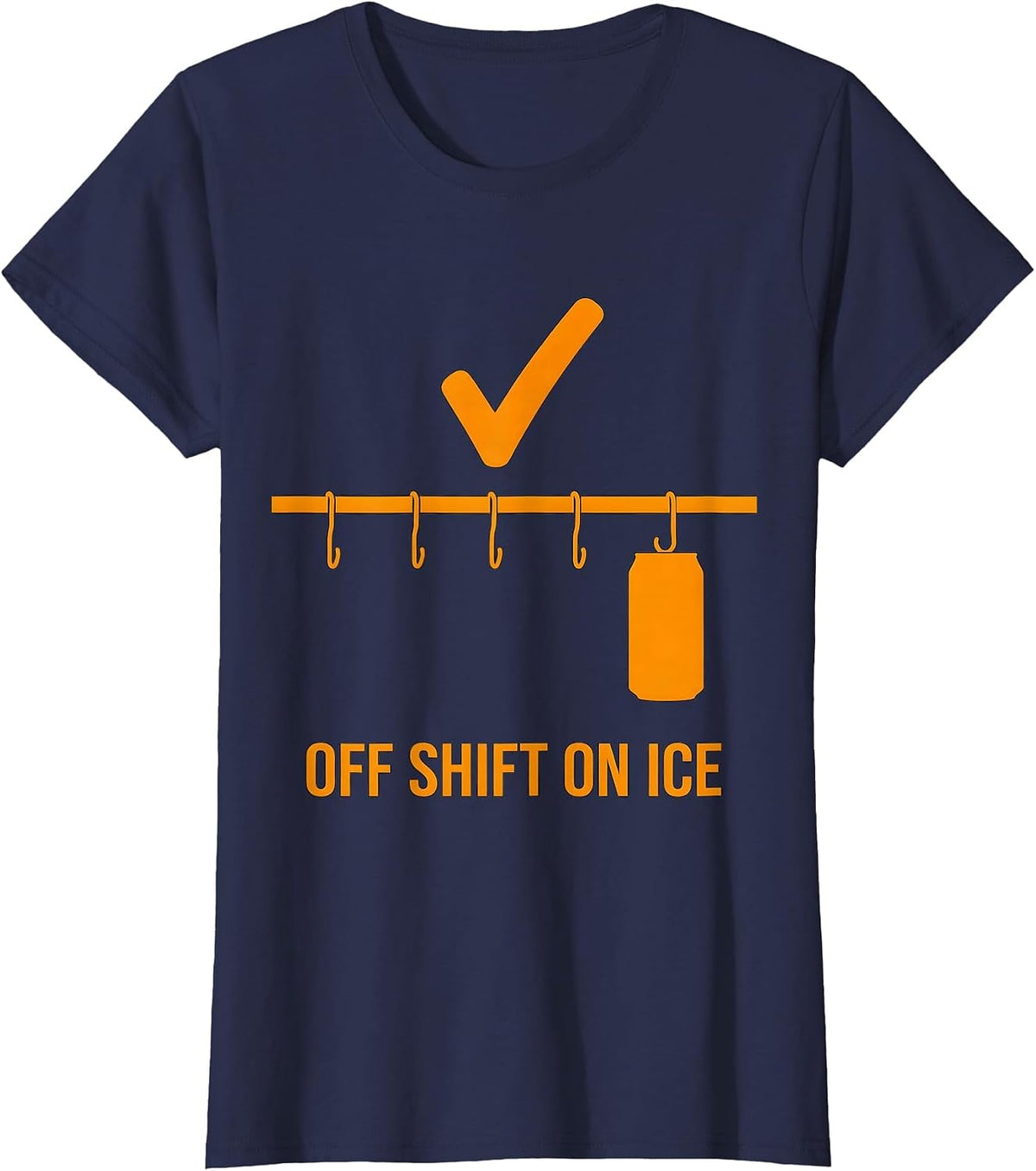 Women's Off Shift On Ice Funny Beer Lover Labor Day Cookout Humor T-Shirt - Navy Blue