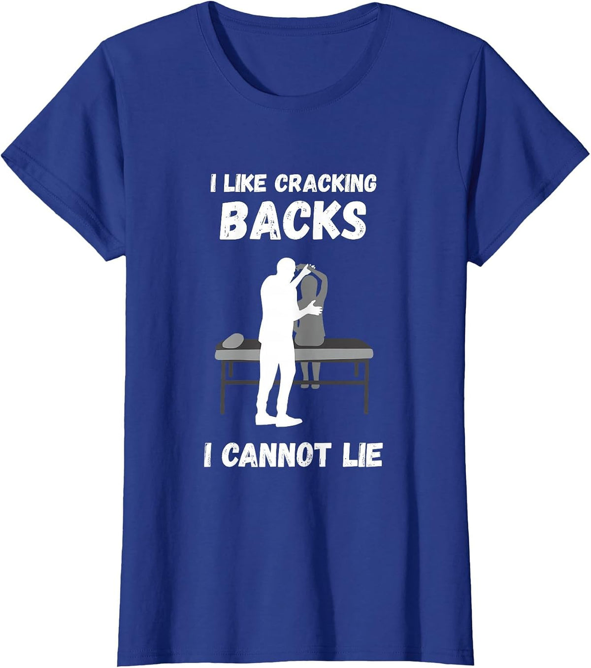 I Like Cracking Chiropractor Posture Correction Therapy T-Shirt - Royal Blue