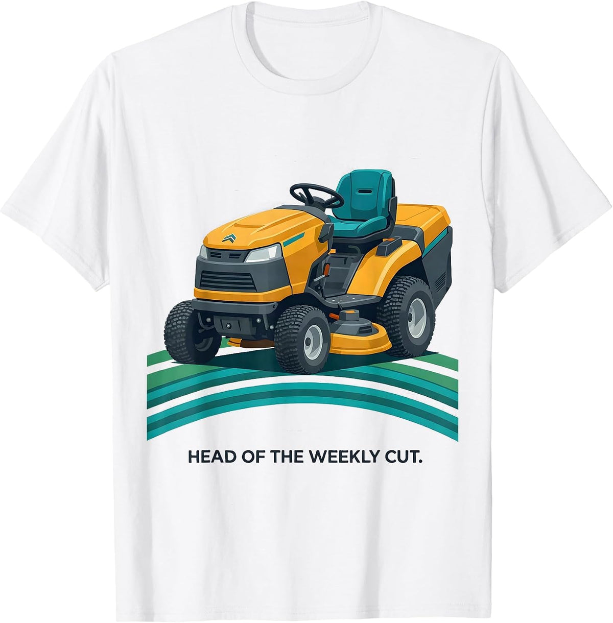 Men's Head Of The Weekly Cut Funny Riding Lawn Mower Dad Humor T-Shirt - White