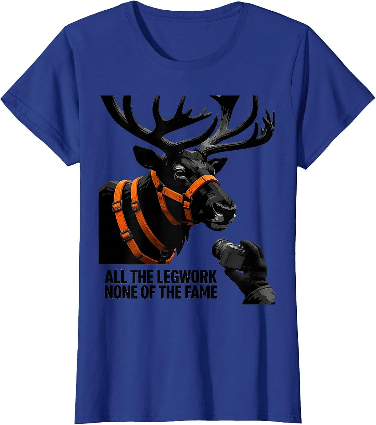 Women's All The Legwork None Of The Fame Funny Reindeer Selfie T-Shirt - Royal Blue