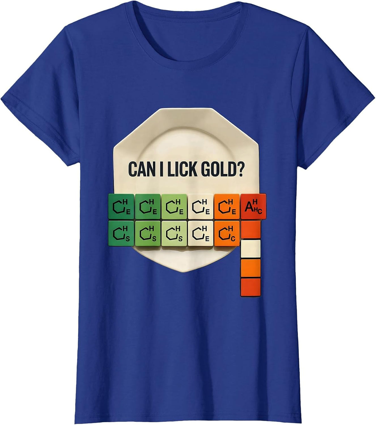 Women's Can I Lick Gold Funny Periodic Table Science Teacher Gift T-Shirt - Royal Blue