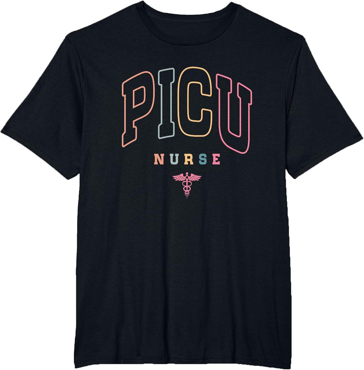 Funny PICU Nurse Pediatric Intensive Care Unit Nurse Day T-Shirt - Black