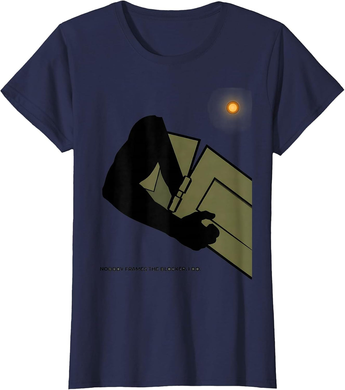 Women's Nobody Frames The Blocker. I Do. Funny Football Lineman T-Shirt - Navy Blue