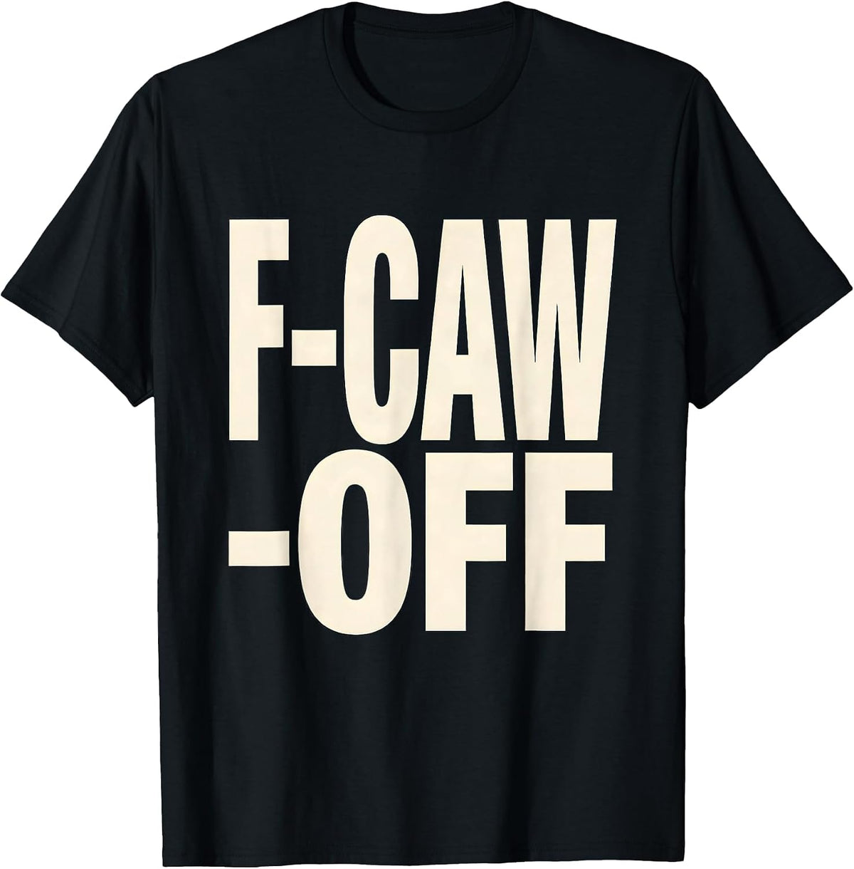 Men's F-Caw-Off Dark Humor Crow Bird Lover Gothic Vintage T-Shirt - Black