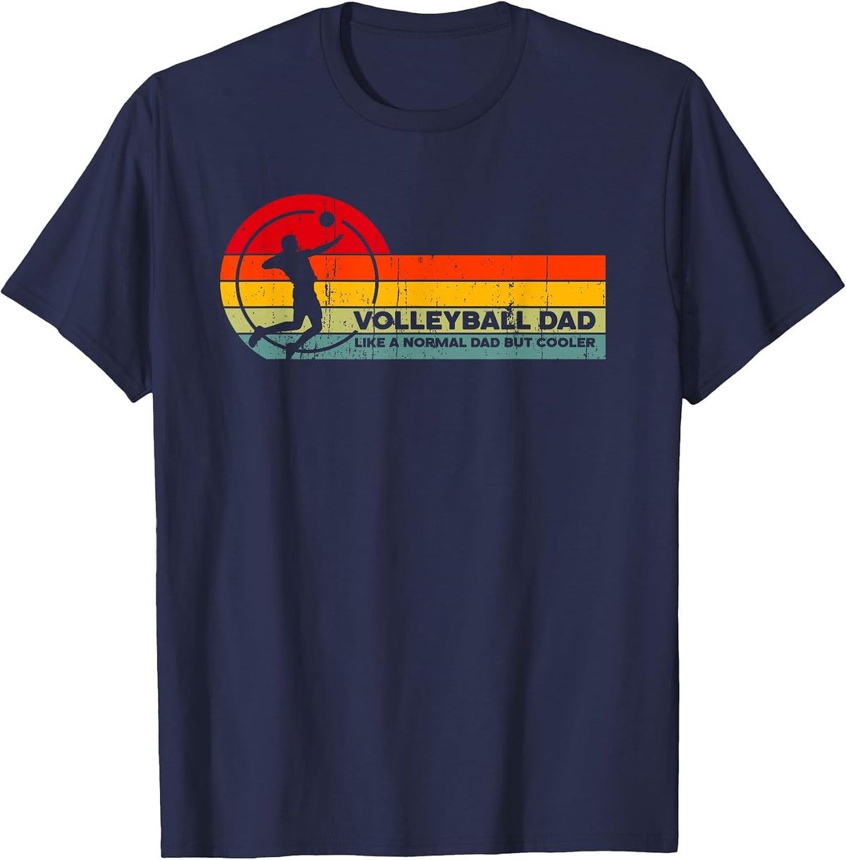 Volleyball Dad Like Normal but Cooler - Funny Volleyball Dad T-Shirt - Navy Blue