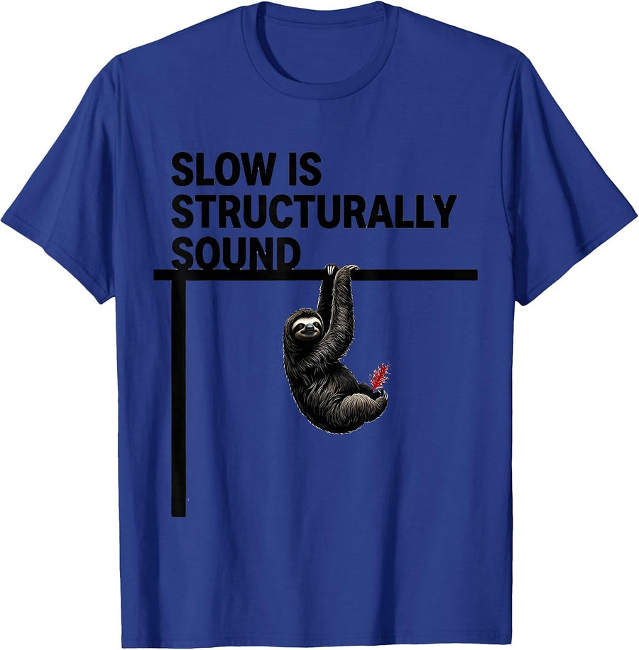 Slow Is Structurally Sound Funny Sloth Lover Christmas Humor T-Shirt - Royal Blue